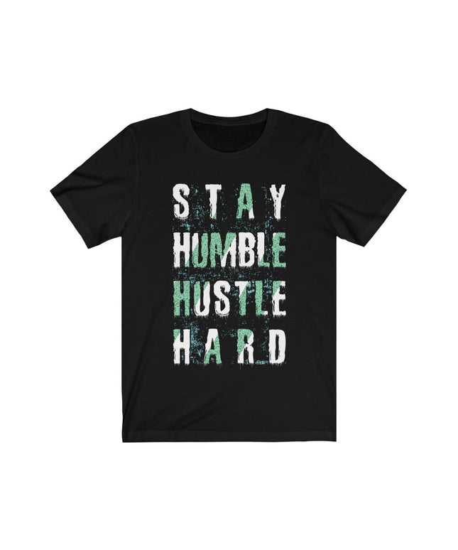 Stay Humble Hustle Hard Lettering T-Shirt