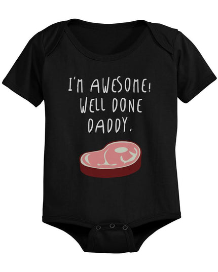 I'm Awesome Well Done Daddy Baby Onesie