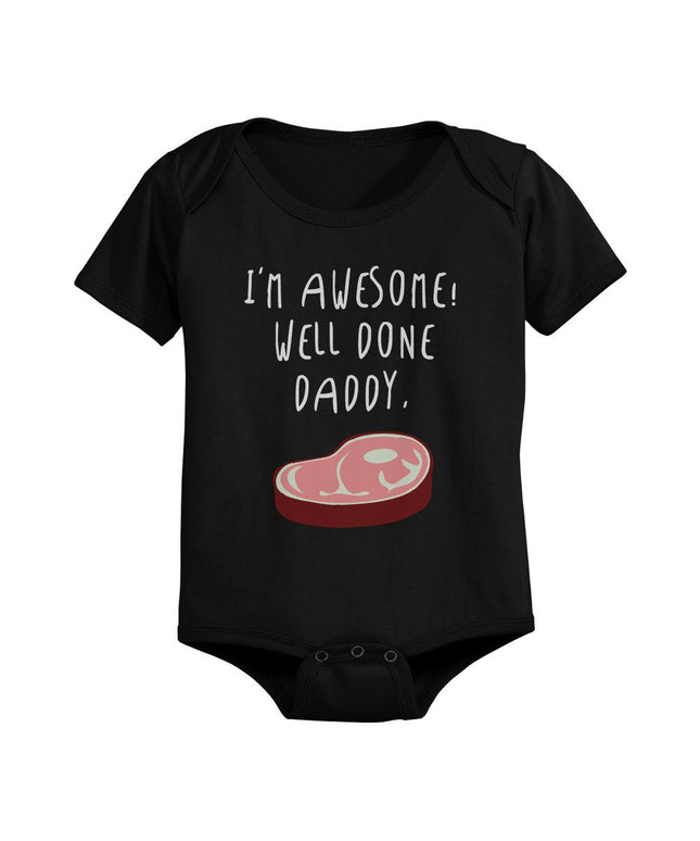 I'm Awesome Well Done Daddy Baby Onesie