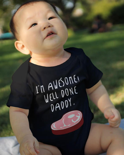 I'm Awesome Well Done Daddy Baby Onesie