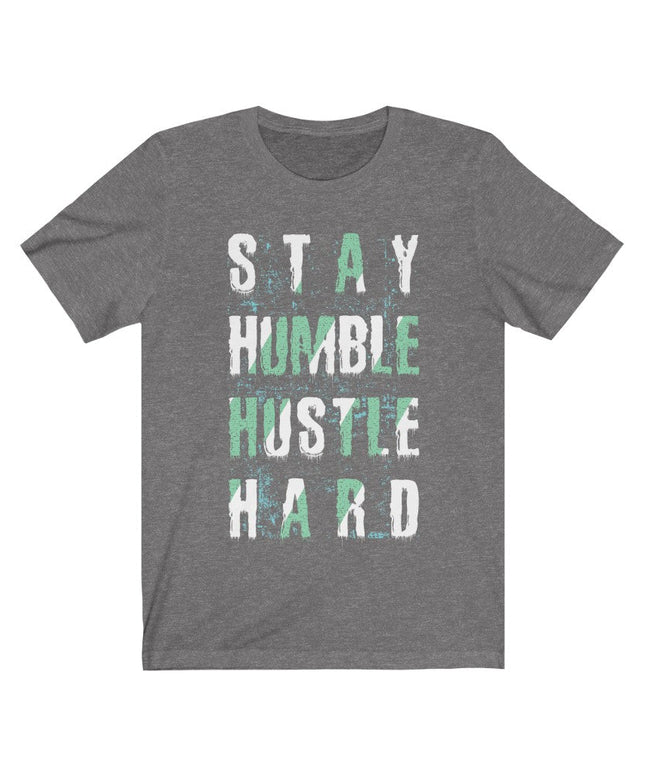 Stay Humble Hustle Hard Lettering T-Shirt