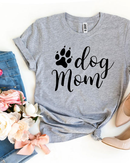 Dog Mom T-shirt