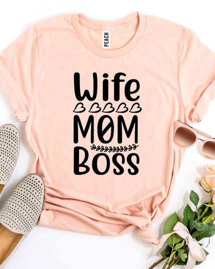 Wife Mom Boss T-shirt