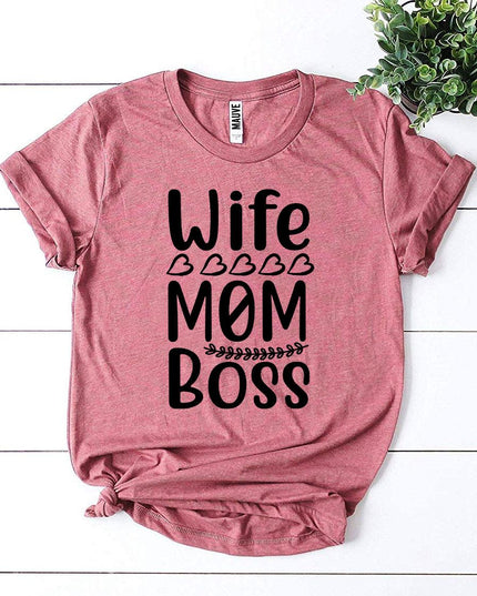 Wife Mom Boss T-shirt