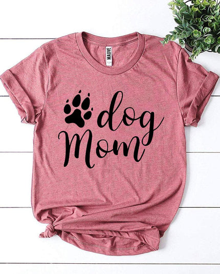 Dog Mom T-shirt